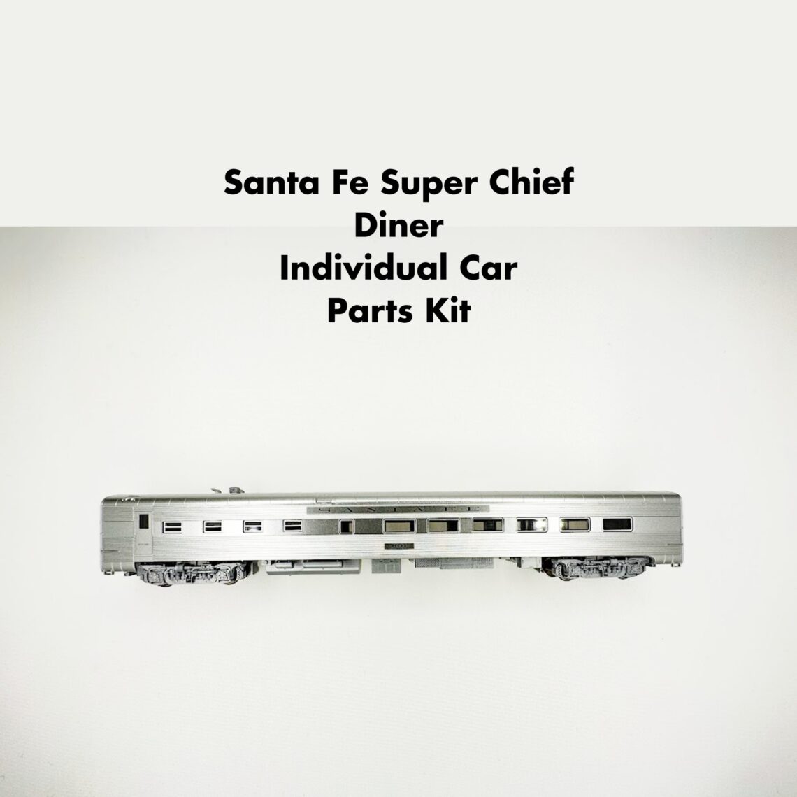 N Santa Fe Super Chief Diner Car Parts Kit